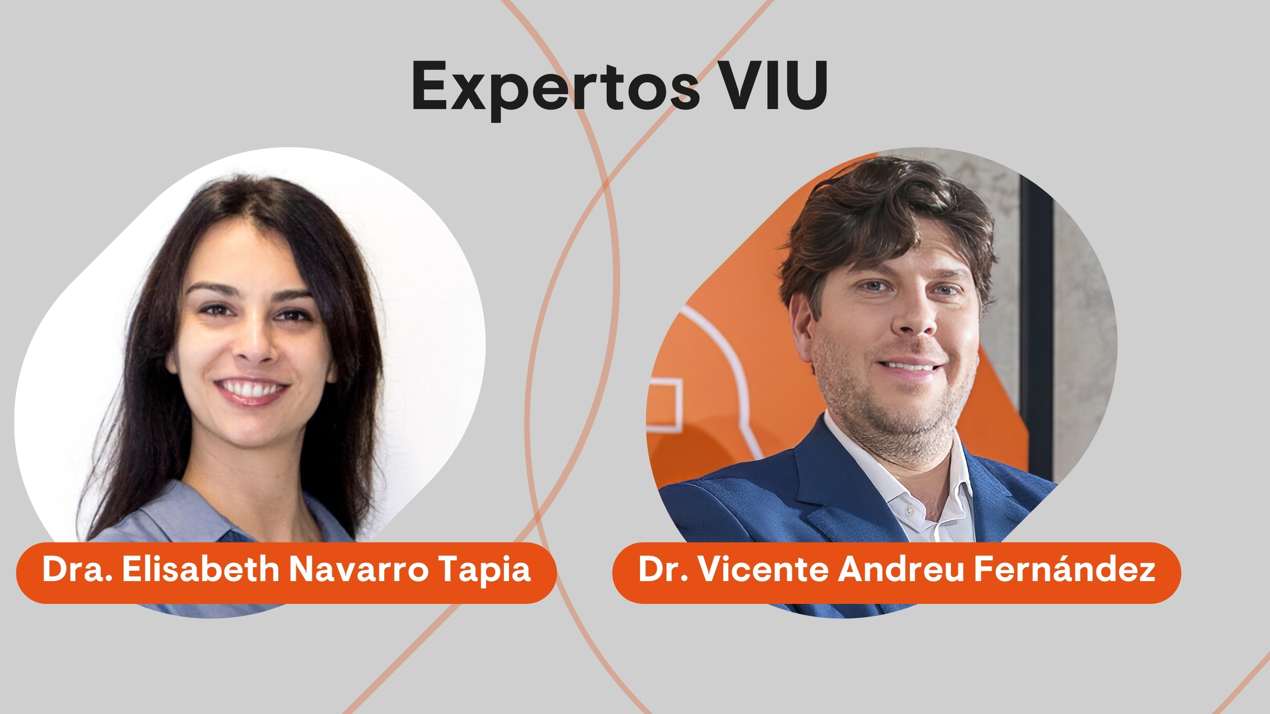 Dra. Elisabet Navarro Tapia y Dr. Vicente Andreu Fernández - VIU card