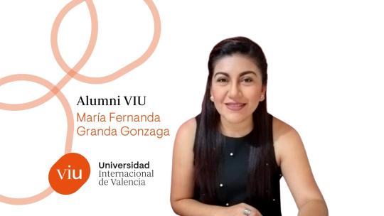 María Fernanda Granda Alumni VIU Ecuador
